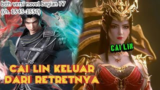 cai lin keluar dari retret ch 15451550 [upl. by Ynner]