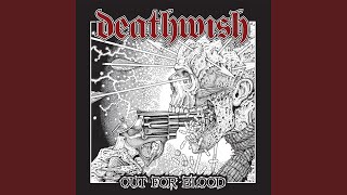 Deathwish [upl. by Legra]