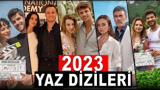 2023 YAZ DİZİLERİ 11 Yeni Dizi Başlıyor [upl. by Quita]