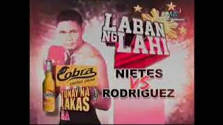 LABAN NG LAHI NIETES vs RODRIGUEZ FULL FIGHT PH TV COVERAGE AUGUST 15 20102 [upl. by Netsrak]