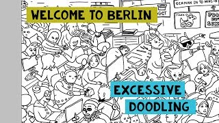 WELCOME TO BERLIN Crazy Excessive Doodling by Miu Mau [upl. by Baler873]