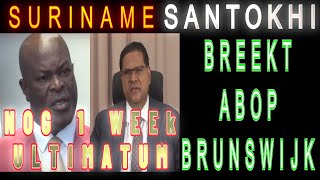 Suriname VHP President Santokhi Breekt Abop Vorswijk GBB Brunswijk Nog 1 WEEK A KOM FU 2024 [upl. by Noryd]