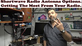 Shortwave Antenna Options How to get the most from your radio [upl. by Fablan590]