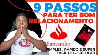 SANTANDER 9 DICAS PARA TER BOM RELACIONAMENTO santander [upl. by Yorgo]