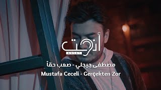 أغنية تركية مترجمة رائعة  صعب حقاً  مصطفى جيجلي  Mustafa Ceceli  Gerçekten Zor Video Clip [upl. by Akselav]