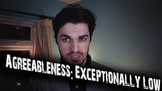 Understanding Myself  Agreeableness 1st Percentile [upl. by Eslehc]