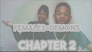 Females  Devils Chapter 2 [upl. by Lemal]