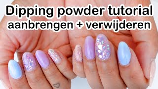 DOONAILS DIPPING POWDER ✨ aanbrengen  verwijderen TUTORIAL 😍 ShelingCynthia [upl. by Acinnej610]