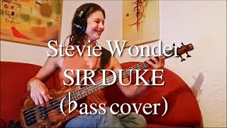 Stevie Wonder Sir Duke  Bass Cover  Take 2  still work in progress [upl. by Dyal718]