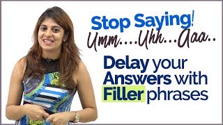 Conversation Fillers  English Phrases to avoid Awkward Silence  Thinking in English  Small Talk [upl. by Otsugua]