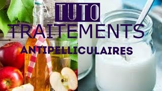 Traitement antipelliculaires  remède naturel fait à la maison [upl. by Teevens]