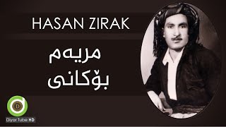 Hasan Zirak  Meryem Bokani  Original Audio  with Lyrics  HD  حەسەن زیرەک  مریەم بۆکانی [upl. by Ameen]