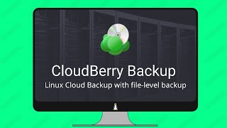 CloudBerry Backup for Linux Server 💽 with web interface 😱 [upl. by Guendolen]