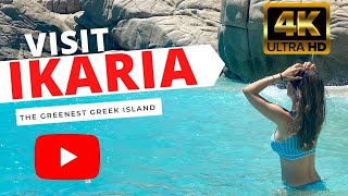 IKARIA the secret TREASURE of GREECE ● 4K [upl. by Berri]