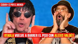 Otaola responde a Alexis Valdés tras criticarlo por querer acabar con los castrismo en Miami [upl. by Nwavahs]