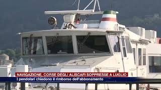 Etg  Navigazione corse degli aliscafi soppresse a luglio i pendolari chiedono il rimborso [upl. by Eisus70]