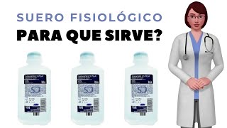 SUERO FISIOLÓGICO que es y para que sirve el suero fisiológico como usar el suero fisiológico [upl. by Anawek]