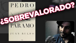 OPINIÓN En defensa de Pedro Páramo [upl. by Thrift]