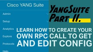 How to work with YangSuite  Part II [upl. by Amlev]