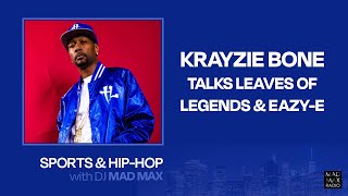 Krayzie Bone talks Leaves of Legends EazyE amp tour with TLC on quotSports and HipHop with DJ Mad Maxquot [upl. by Ycram]