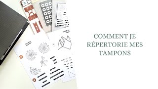 Organisation Je répertorie mes tampons [upl. by Doley508]