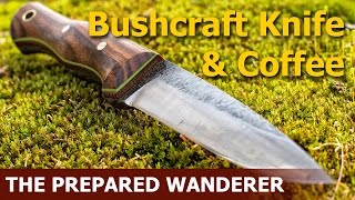 AA Forge Bushcraft Knife Review and Coffee in the Woods [upl. by Sidell]