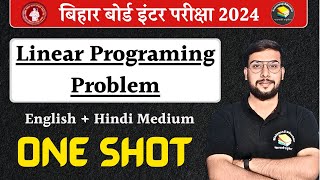 Linear Programming Problem Chapter 12 Math Class 12 Explained One Shot for Bihar Board UP Board Exam [upl. by Aihsekin]