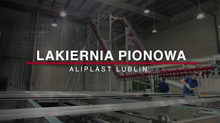 Lakiernia Pionowa Aliplast Polska [upl. by Namlak]