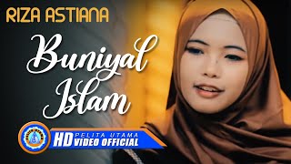 Riza Astiana  BUNIYAL ISLAM Cover Music Video [upl. by Shelman707]