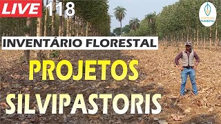 LIVE 118  Inventário Florestal em sistemas silvipastoris [upl. by Moyers]