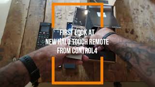 First look  Control4s New Halo Touch Remote [upl. by Brandenburg]