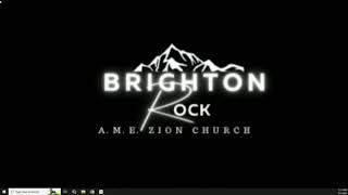 Brighton Rock AME Zion Church [upl. by Earehs]