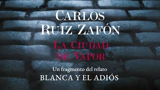 La Ciudad De Vapor  Carlos Ruiz Zafón  Planeta de Libros [upl. by Eleirbag]