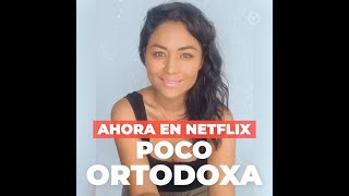 LIZ BASALDUA  AHORA EN NETFLIX POCO ORTODOXA [upl. by Anits]