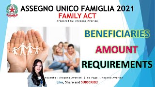 Assegno Unico Famiglia 2021 Beneficiaries Requirements Amount  Assegno Universale 2021 [upl. by Nitsir908]