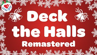 Deck the Hall Fa La La with Lyrics  Love to Sing Christmas Songs and Carols 🎄 [upl. by Hurley493]