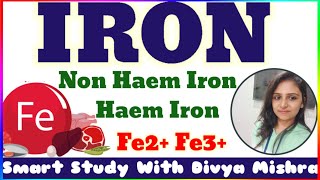 Trace Element IRON  Erythropoiesis  Types of Anaemia  Home science Classes by Divya Mishra [upl. by Esdras452]