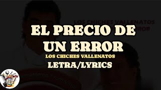 EL PRECIO DE UN ERROR  LETRALYRICS [upl. by Tandy235]