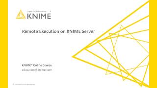 Remote Execution on KNIME Server [upl. by Ardnahsal]