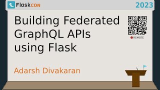 Building Federated GraphQL APIs using Flask  Adarsh Divakaran [upl. by Bethezel]