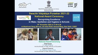 National Award Ceremony of Swachh Vidyalaya Puraskar 202122 [upl. by Andee783]