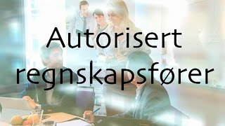 Autorisert regnskapsfører [upl. by Copp]