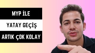 Myp ile Yatay Geçiş Artık Çok Kolay [upl. by Arette]