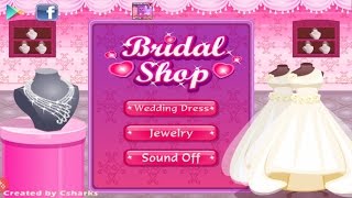 Bridal Shop  Wedding Dresses updated Game HD [upl. by Amieva]