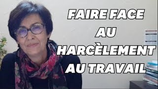 Mes 7 conseils pour faire face au harcèlement au travail [upl. by Eixirt255]