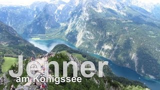 Berchtesgaden  auf den Jenner mit der Jennerbahn  Topausblick auf den Königssee [upl. by Jamila]