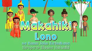 Makahiki  Lono [upl. by Anyat]