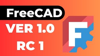 FreeCAD 10 RC1  Release Candidate [upl. by Ettennil]