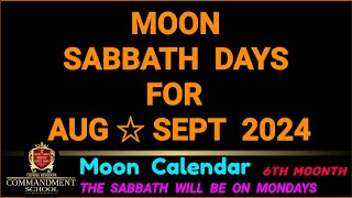 Lunar Sabbath days for Aug Sept 2024 [upl. by Edbert]