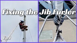 Fixing the Jib Furler and Going on a Test Sail  Learning to Sail Ep 1 [upl. by Eadahc]